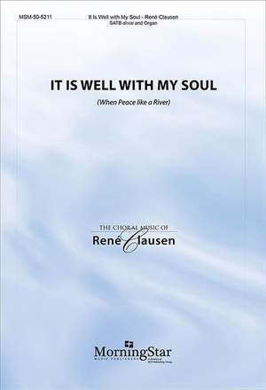 René Clausen: It Is Well with My Soul