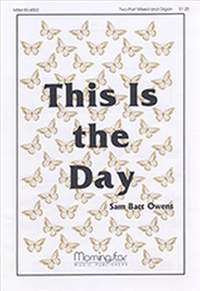 Sam Batt Owens: This Is the Day