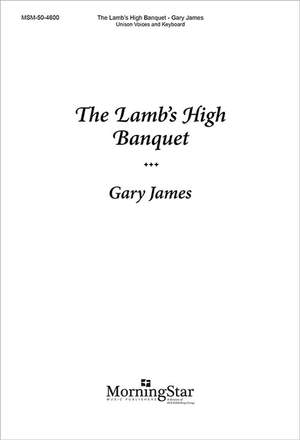 Gary James: The Lamb's High Banquet