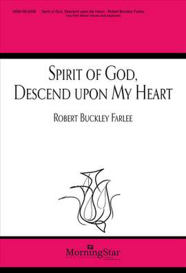Robert Buckley: Spirit of God, Descend upon My Heart
