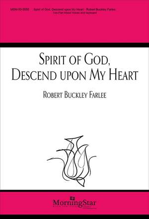Robert Buckley: Spirit of God, Descend upon My Heart
