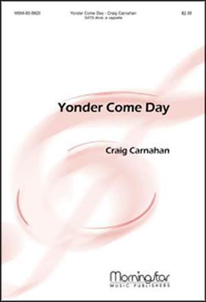 Craig Carnahan: Yonder Come Day