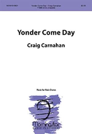 Craig Carnahan: Yonder Come Day