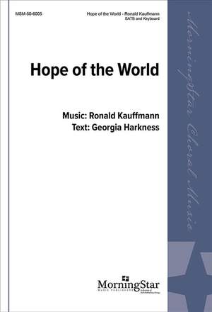 Ronald E. Kauffmann: Hope of the World
