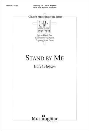 Hal H. Hopson: Stand By Me