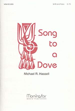 Michael R. Hassell: Song to a Dove