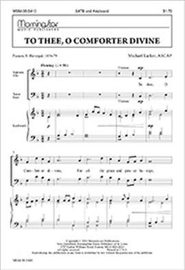 Michael Larkin: To Thee, O Comforter Divine