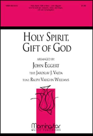 Ralph Vaughan Williams: Holy Spirit, Gift of God