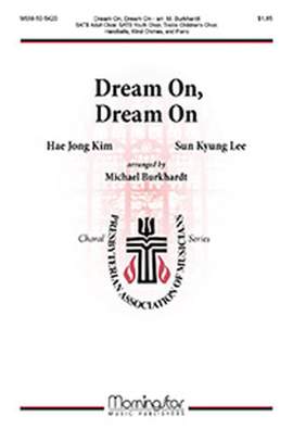 Hae Jong Kim: Dream On, Dream On