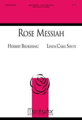 Linda Cable Shute: Rose Messiah