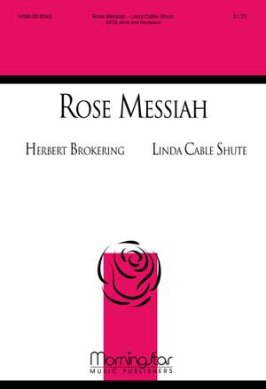 Linda Cable Shute: Rose Messiah