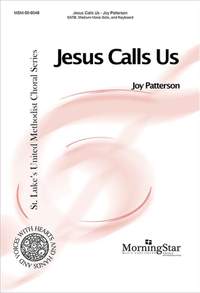Joy F. Patterson: Jesus Calls Us