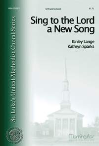 Kinley Lange: Sing to the Lord a New Song
