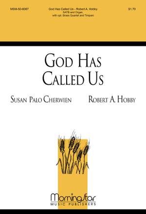 Robert A. Hobby: God Has Called Us