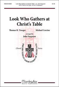 Michael Corzine: Look Who Gathers at Christ's Table