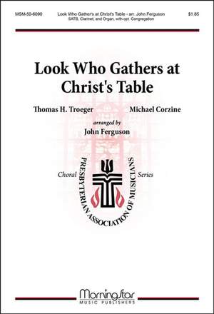 Michael Corzine: Look Who Gathers at Christ's Table