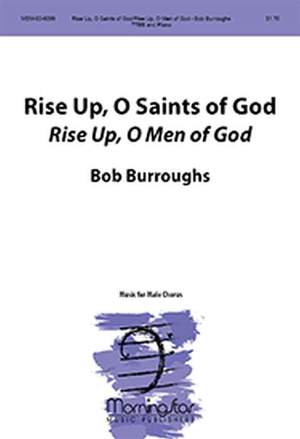 Bob Burroughs: Rise Up, O Saints of God
