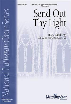 David M. Cherwien: Send Out Thy Light