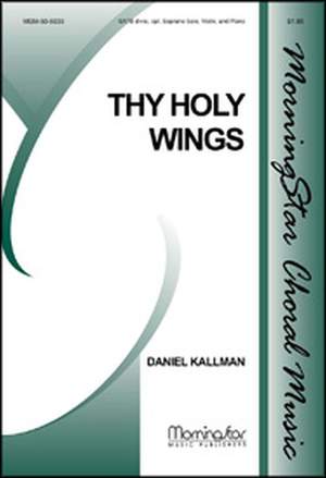 Daniel Kallman: Thy Holy Wings