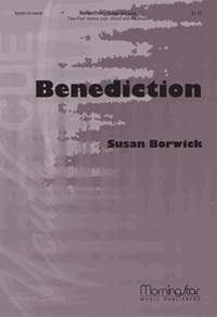 Susan Borwick: Benediction