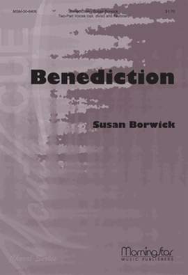 Susan Borwick: Benediction