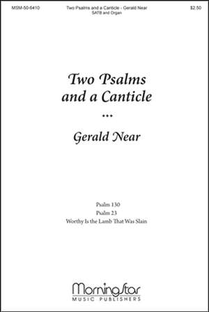 Gerald Near: Two Psalms and a Canticle