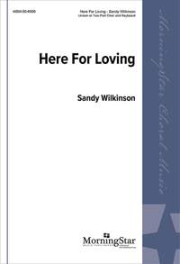 Sandy G. Wilkinson: Here for Loving