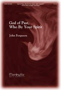 John Ferguson: God of Past, Who By Your Spirit
