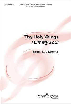 Emma Lou Diemer: Thy Holy Wings