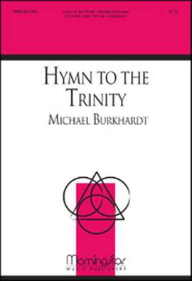 Michael Burkhardt: Hymn to the Trinity