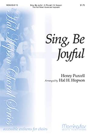 Henry Purcell: Sing, Be Joyful