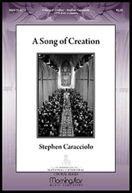 Stephen Caracciolo: A Song of Creation