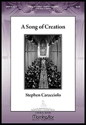 Stephen Caracciolo: A Song of Creation