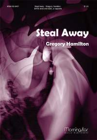 Gregory Hamilton: Steal Away