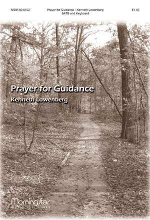 Kenneth Lowenberg: Prayer for Guidance