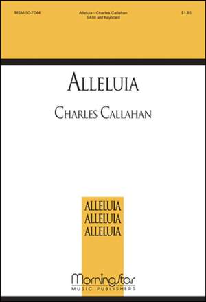 Charles Callahan: Alleluia