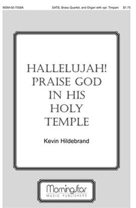 Kevin Hildebrand: Hallelujah! Praise God in His Holy Temple
