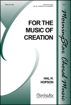 Hal H. Hopson: For the Music of Creation