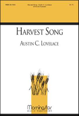 Austin C. Lovelace: Harvest Song