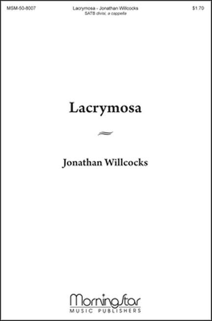 Jonathan Willcocks: Lacrymosa