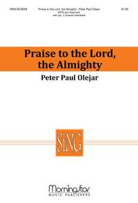 Peter Paul Olejar: Praise to the Lord, the Almighty