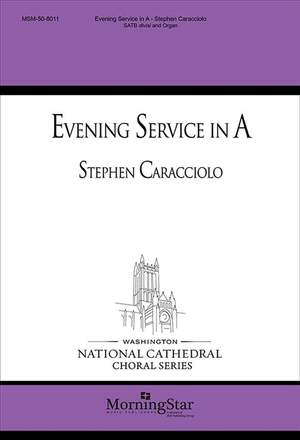 Stephen Caracciolo: Evening Service in A