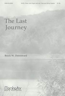 Brock W. Downward: The Last Journey