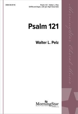 Walter L. Pelz: Psalm 121