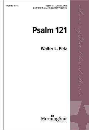 Walter L. Pelz: Psalm 121