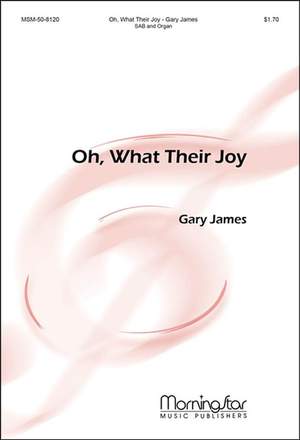 Gary James: Oh, What Their Joy