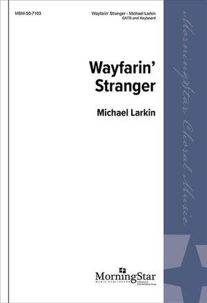 Michael Larkin: Wayfarin' Stranger
