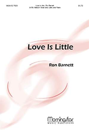 Ron Barnett: Love Is Little
