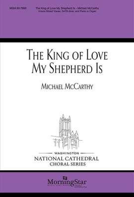 Michael McCarthy: The King of Love My Shepherd Is