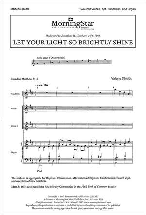 Valerie Shields: Let Your Light So Brightly Shine